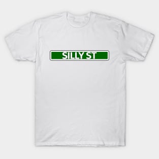 Silly St Street Sign T-Shirt